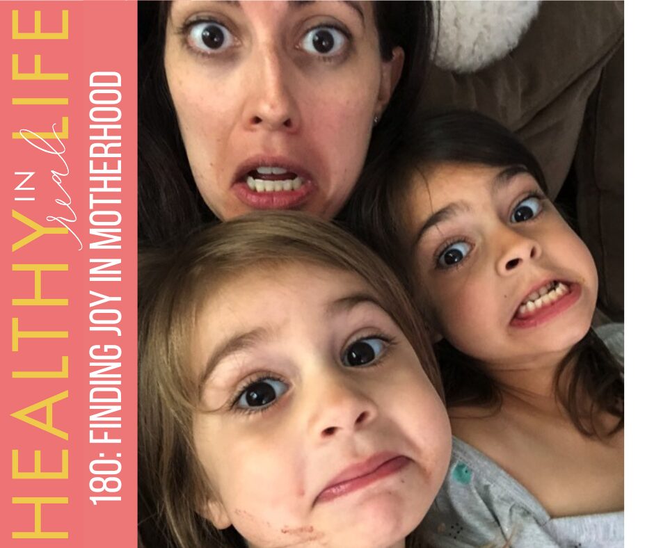 180: Encontrando alegria na maternidade