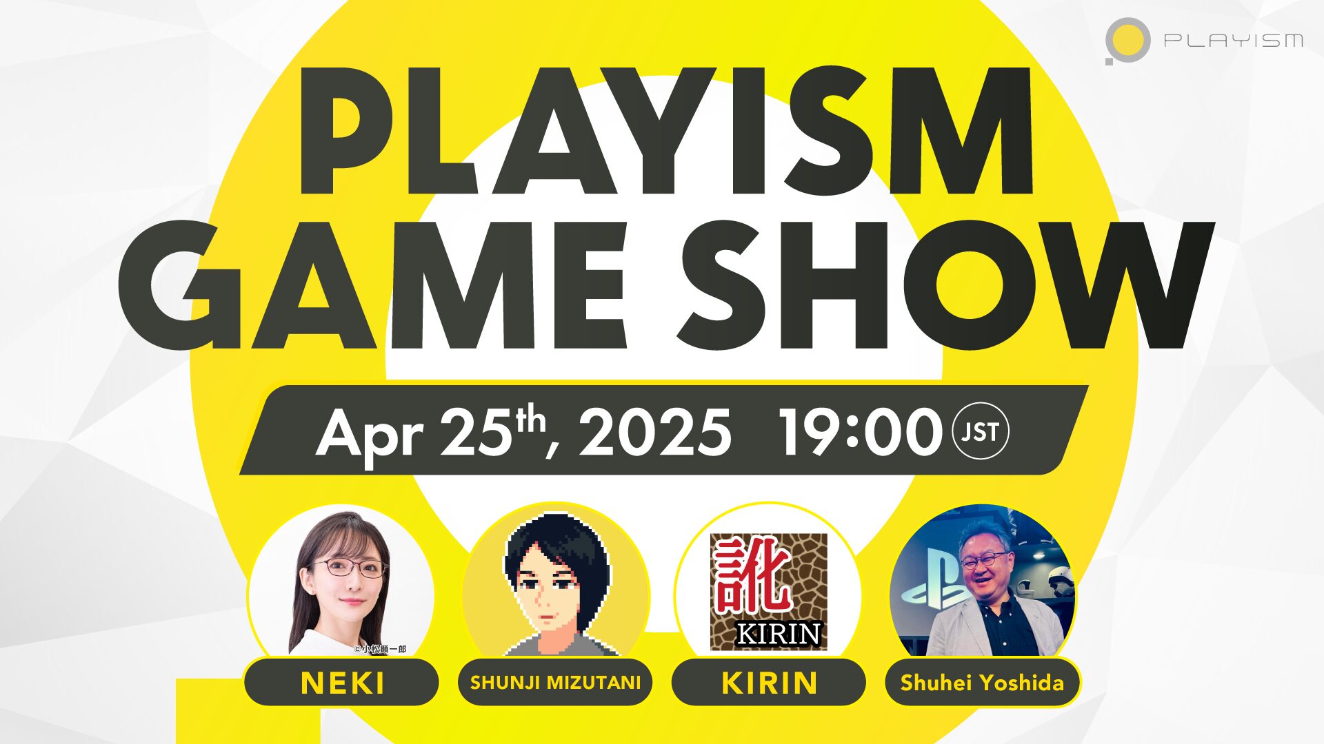 Playism Game Show estabelecido para 25 de abril