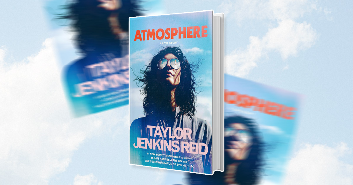 Revisão: ‘Atmosfera’ de Taylor Jenkins Reid