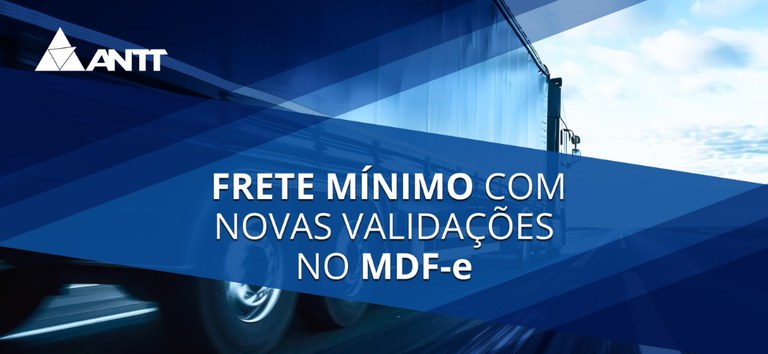 ANTT avança na fiscalização do Piso Mínimo de Frete com apoio de novas validações no MDF-e — Agência Nacional de Transportes Terrestres