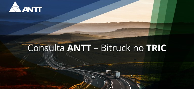ANTT prorroga consulta sobre uso de caminhões bitruck no TRIC: setor tem até 15 de julho para participar — Agência Nacional de Transportes Terrestres