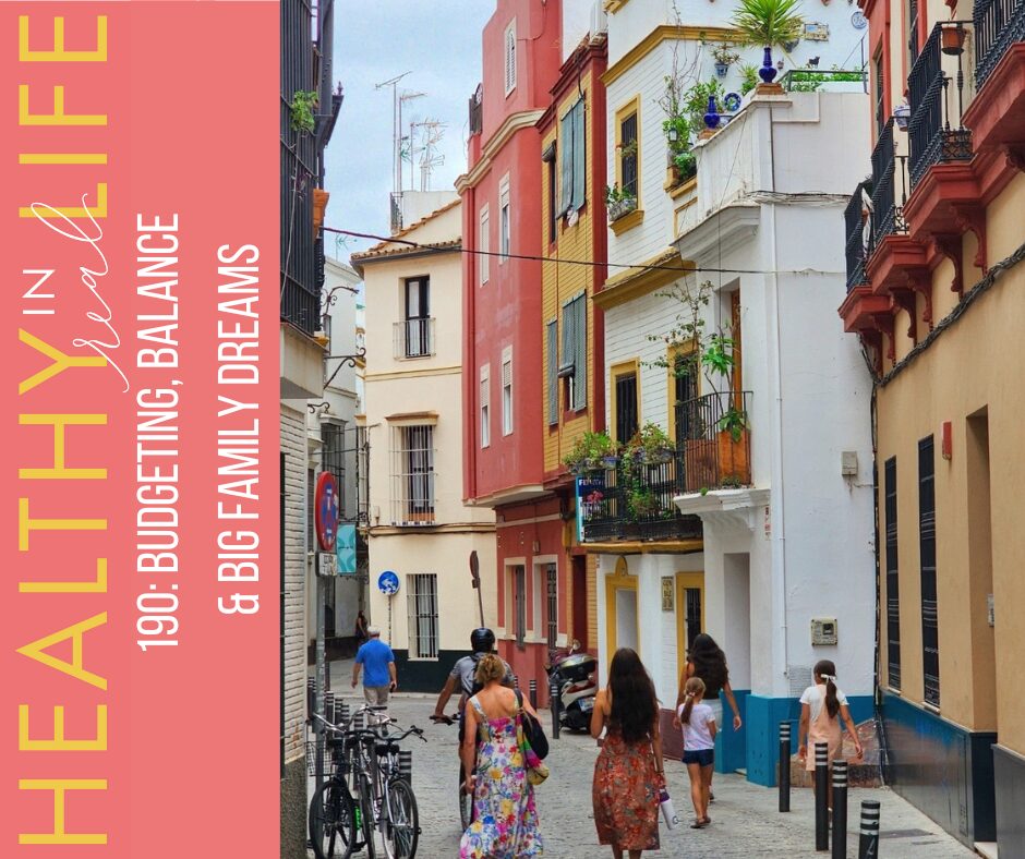 190: Orçamento, equilíbrio e grandes sonhos de família