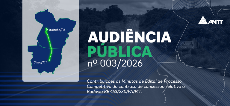 ANTT realiza sessões públicas presenciais para debater otimização da BR-163/230/PA/MT — Agência Nacional de Transportes Terrestres
